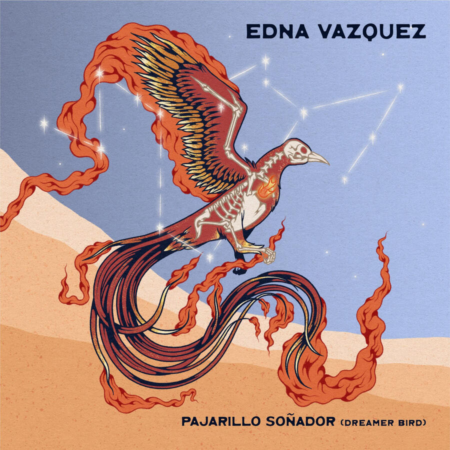 This image shows the cover art for Edna Vazquez's album, "Pajarillo Soñador (Dreamer Bird)."