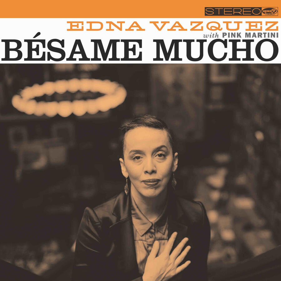 This image shows the cover art for Edna Vazquez's album, "Bésame Mucho."